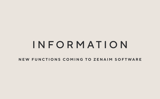 New Functions Coming to ZENAIM SOFTWARE